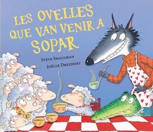 Les ovelles que van venir a sopar (L'ovelleta que va venir a sopar) | 9788448870270 | Smallman, Steve | Llibreria online de Figueres i Empordà
