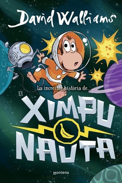 La increïble història de... - El ximpunauta | 9788410395534 | Walliams, David | Llibreria online de Figueres i Empordà