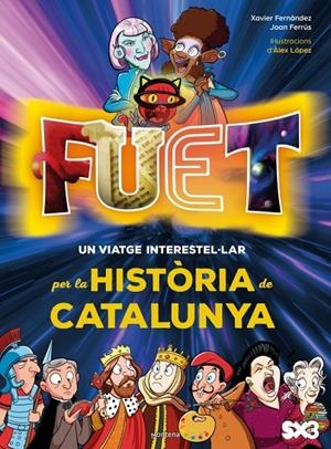 FUET. Un viatge interestel·lar per la història de Catalunya | 9788410395572 | TV3/Minoria Absoluta/Ferrús Vicente, Joan/Fernández, Xavi | Llibreria online de Figueres i Empordà