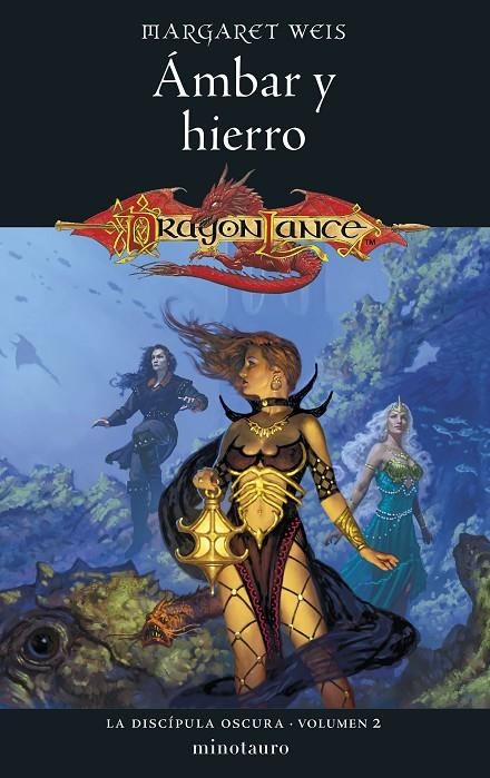 La Discípula Oscura #02/03. Ámbar y hierro | 9788445011515 | Weis, Margaret | Librería online de Figueres / Empordà
