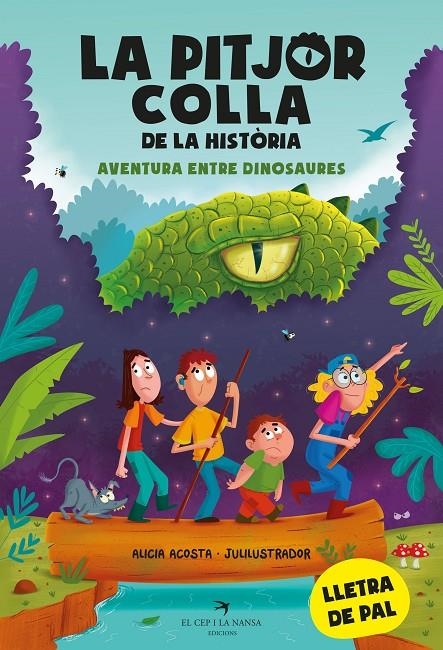 La pitjor colla de la història #01. Aventura entre dinosaures (PAL) | 9788419747099 | Acosta, Alicia | Llibreria online de Figueres i Empordà