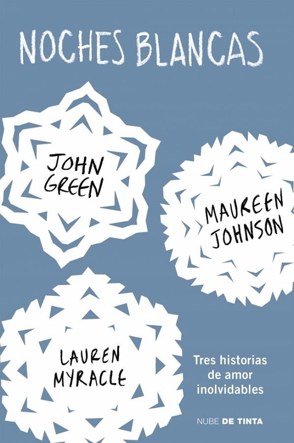 Noches blancas | 9788415594772 | Green, John/Myracle, Lauren/Johnson, Maureen | Llibreria online de Figueres i Empordà