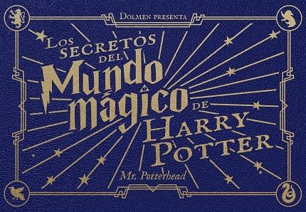LOS SECRETOS DEL MUNDO MÁGICO DE HARRY POTTER | 9788410390652 | Mr. Potterhead | Llibreria online de Figueres i Empordà