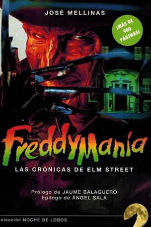 FREDDYMANIA LAS CRONICAS DE ELM STREET | 9788412927559 | Mellinas, José | Llibreria online de Figueres i Empordà