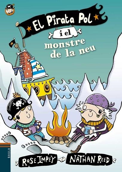 El Pirata Pol i el monstre de la neu | 9788447930005 | Impey, Rose | Librería online de Figueres / Empordà