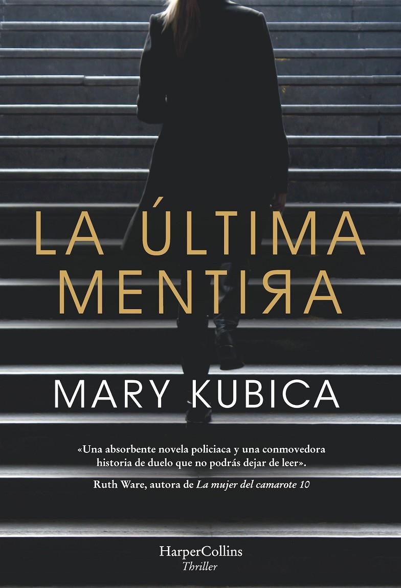 La última mentira | 9788491393443 | Kubica, Mary | Librería online de Figueres / Empordà
