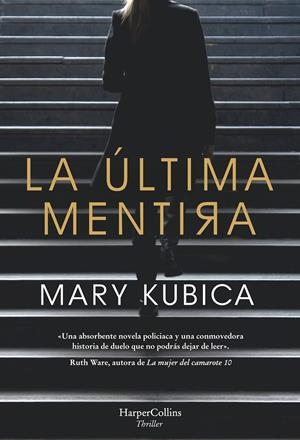 La última mentira | 9788491393443 | Kubica, Mary | Llibreria online de Figueres i Empordà