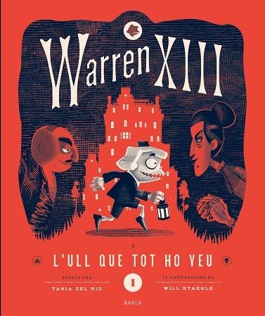Warren XIII i l'Ull que Tot ho Veu | 9788447953271 | del Río, Tanía | Llibreria online de Figueres i Empordà