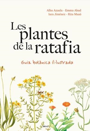 Les plantes de la ratafia | 9788418096952 | Azaola, Alba/Jiménez, Iara | Llibreria online de Figueres i Empordà