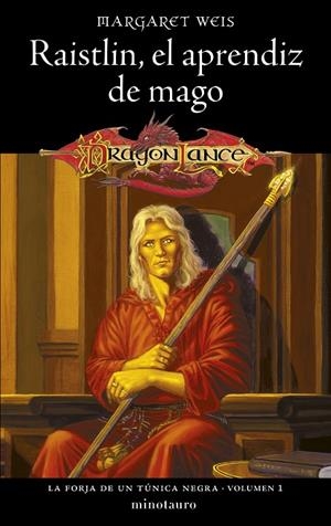 Dragonlance. La Forja Túnica Negra #01/02 Raistlin El aprendiz de mago (NE) | 9788445020319 | Weis, Margaret | Librería online de Figueres / Empordà