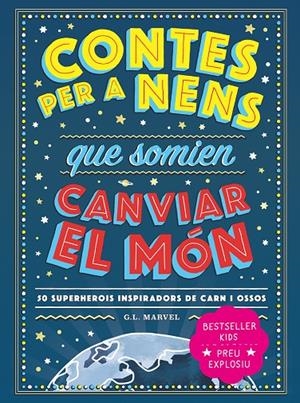 Contes per a nens que somien canviar el món | 9788418538841 | Marvel, G.L | Llibreria online de Figueres i Empordà