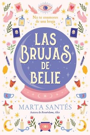 Las brujas de Belie | 9788419131621 | Santés, Marta | Llibreria online de Figueres i Empordà
