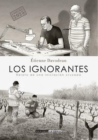Los ignorantes (Cosecha 2025) | 9788410264311 | Davodeau, Étienne | Llibreria online de Figueres i Empordà