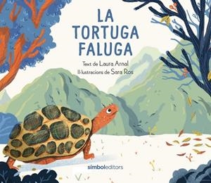 La tortuga Faluga | 9788418696428 | Arnal, Laura | Llibreria online de Figueres i Empordà