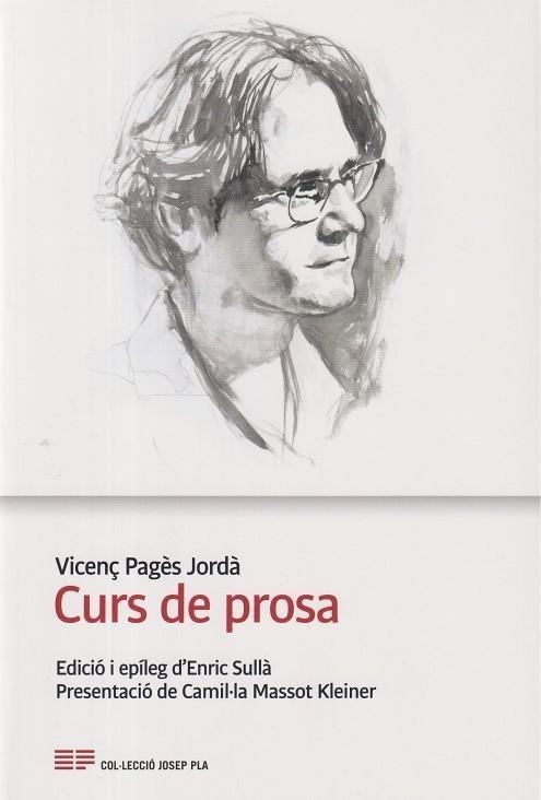 CURS DE PROSA | 9788418734458 | Pagès Jordà, Vicenç | Llibreria online de Figueres i Empordà
