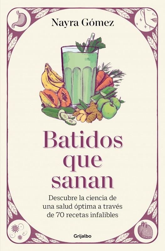 Batidos que sanan | 9788425368943 | Gómez, Nayra | Llibreria online de Figueres i Empordà