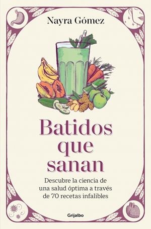 Batidos que sanan | 9788425368943 | Gómez, Nayra | Llibreria online de Figueres i Empordà