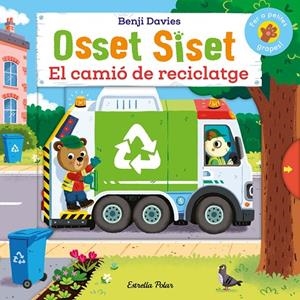 Osset Siset. El camió de reciclatge | 9788413899107 | Davies, Benji | Llibreria online de Figueres i Empordà