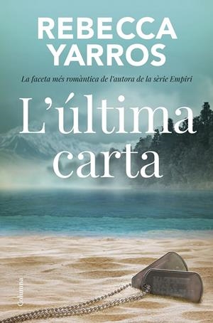 L'última carta | 9788466433310 | Yarros, Rebecca | Llibreria online de Figueres i Empordà