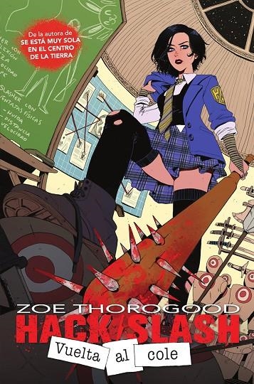 HACK/SLASH: VUELTA AL COLE | 9788467975475 | Thorgood, Zoe | Librería online de Figueres / Empordà