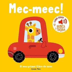 Mec-meec! El meu primer llibre de sons | 9788413899398 | Billet, Marion | Llibreria online de Figueres i Empordà