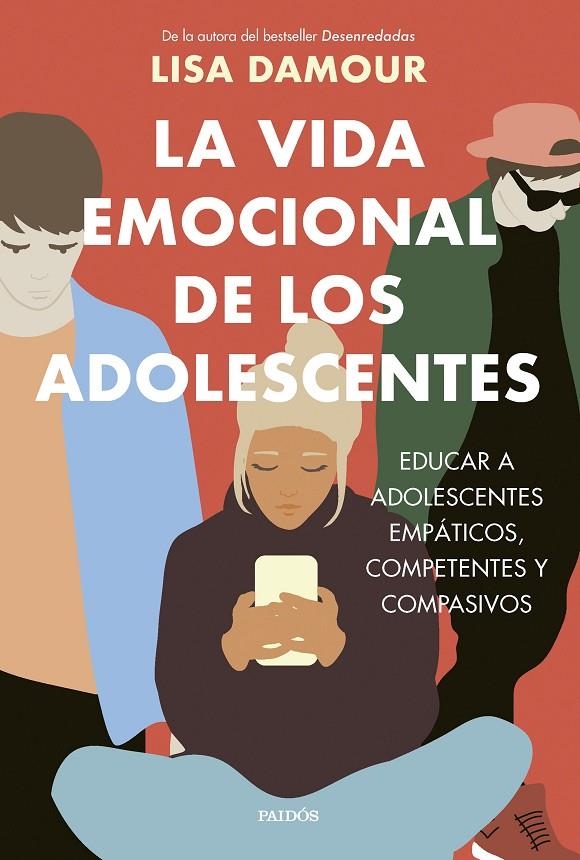 La vida emocional de los adolescentes | 9788449343865 | Damour, Lisa | Librería online de Figueres / Empordà