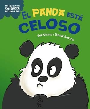 El panda está celoso | 9788408295754 | Graves, Sue | Llibreria online de Figueres i Empordà