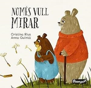 NOMÉS VULL MIRAR | 9788419591456 | Rius Marsillach, Cristina | Llibreria online de Figueres i Empordà