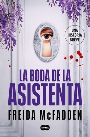 La boda de la asistenta (La asistenta #04) | 9788491299646 | McFadden, Freida | Llibreria online de Figueres i Empordà