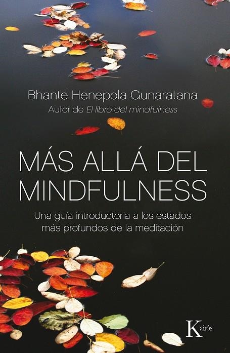 Más allá del mindfulness | 9788499884370 | Gunaratana, Bhante Henepola | Librería online de Figueres / Empordà