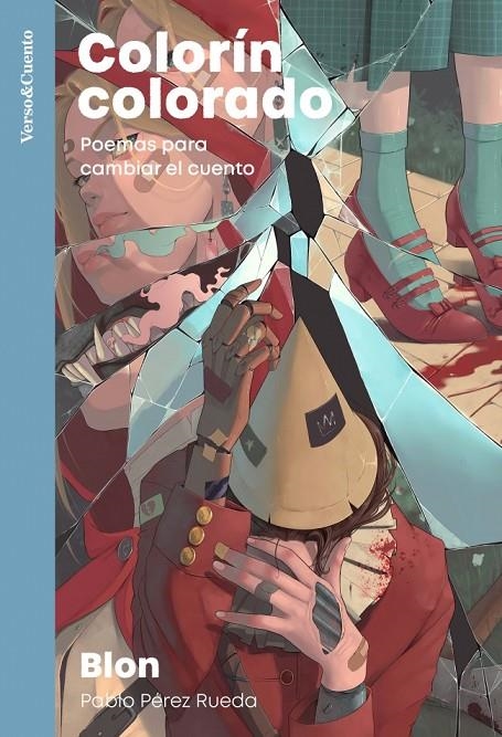 Colorín colorado | 9788403522800 | Pérez Rueda (Blon), Pablo | Librería online de Figueres / Empordà