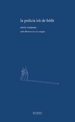 la policia irà de bòlit | 9788412848403 | Casasses, Enric | Librería online de Figueres / Empordà