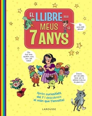 El llibre dels meus 7 anys | 9791387520236 | Larousse Editorial | Llibreria online de Figueres i Empordà