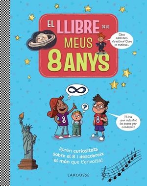 El llibre dels meus 8 anys | 9791387520250 | Larousse Editorial | Llibreria online de Figueres i Empordà