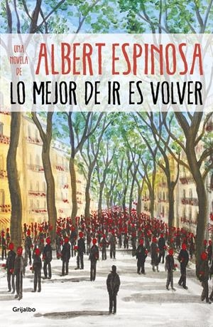 Lo mejor de ir es volver | 9788425357633 | Espinosa, Albert | Llibreria online de Figueres i Empordà