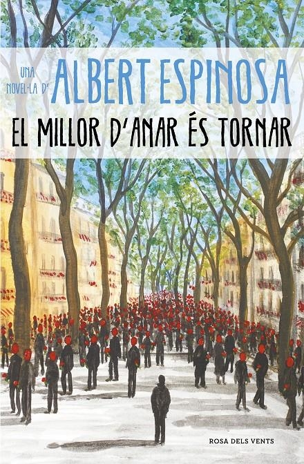 El millor d'anar és tornar | 9788417627232 | Espinosa, Albert | Llibreria online de Figueres i Empordà