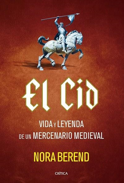 El Cid | 9788491997740 | Berend, Nora | Librería online de Figueres / Empordà