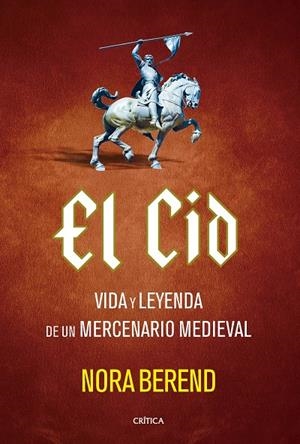 El Cid | 9788491997740 | Berend, Nora | Llibreria online de Figueres i Empordà