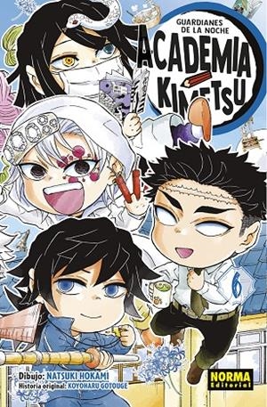 GUARDIANES DE LA NOCHE. ACADEMIA KIMETSU #06 | 9788467973471 | Gotouge, Koyoharu | Llibreria online de Figueres i Empordà