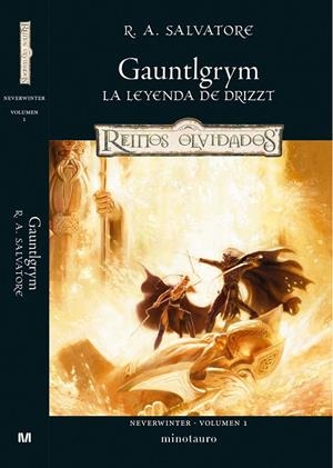 Reinos Olvidados. La leyendenda de Drizzt. Neverwinter #01/04. Gauntlgrym | 9788445010891 | Salvatore, R. A. | Librería online de Figueres / Empordà