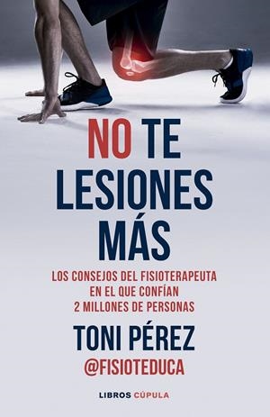 No te lesiones más | 9788448042882 | Pérez, Toni | Llibreria online de Figueres i Empordà