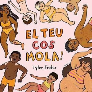 EL TEU COS MOLA | 9788418723483 | Feder, Tyler | Llibreria online de Figueres i Empordà