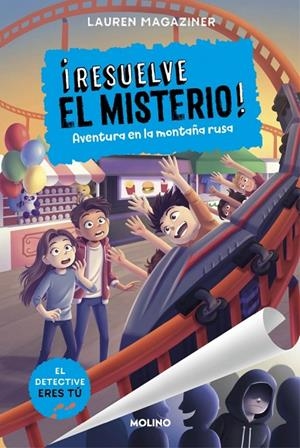 ¡Resuelve el misterio! #08 - Aventura en la montaña rusa | 9788427240957 | Magaziner, Lauren | Llibreria online de Figueres i Empordà