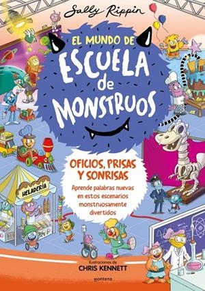 El Mundo de Escuela de Monstruos #02 - Oficios, prisas y sonrisas | 9788419357847 | Rippin, Sally | Llibreria online de Figueres i Empordà