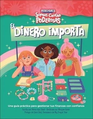 El dinero importa (Somos chicas poderosas) | 9780241752876 | von Tobel, Alexa/Annie, Shapiro | Llibreria online de Figueres i Empordà