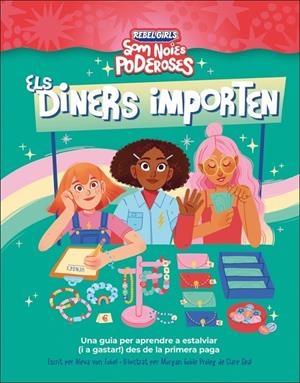 Els diners importen (Som noies poderoses) | 9780241752883 | von Tobel, Alexa/Annie, Shapiro | Llibreria online de Figueres i Empordà