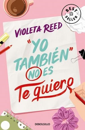 Yo también no es te quiero (Quererte 1) | 9788466376877 | Reed, Violeta | Llibreria online de Figueres i Empordà