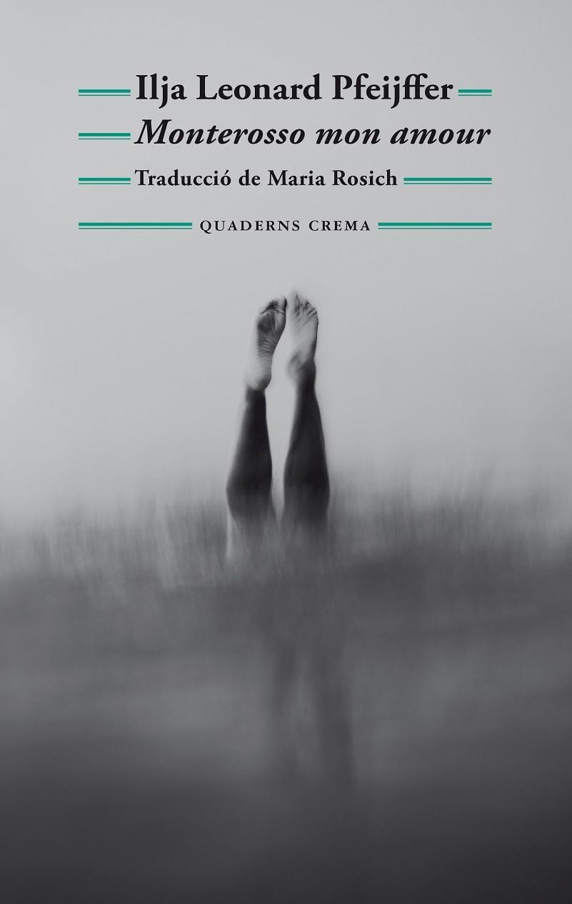 Monterosso mon amour | 9788477277040 | Pfeijffer, Ilja Leonard | Librería online de Figueres / Empordà