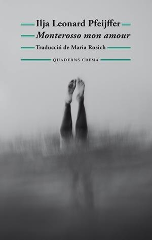 Monterosso mon amour | 9788477277040 | Pfeijffer, Ilja Leonard | Librería online de Figueres / Empordà