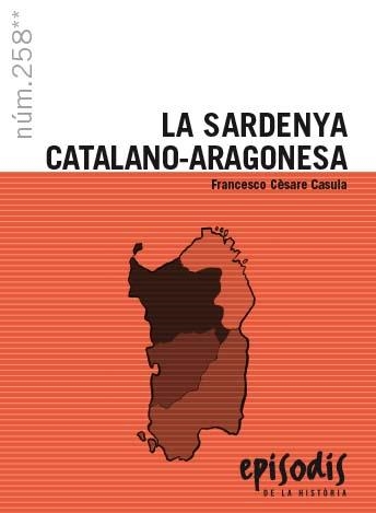 La Sardenya catalano-aragonesa | 9788423209026 | Casulla, Francesco Cèsare | Llibreria online de Figueres i Empordà